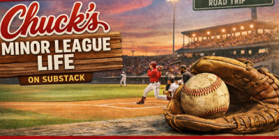 Chuck's Minor League Life